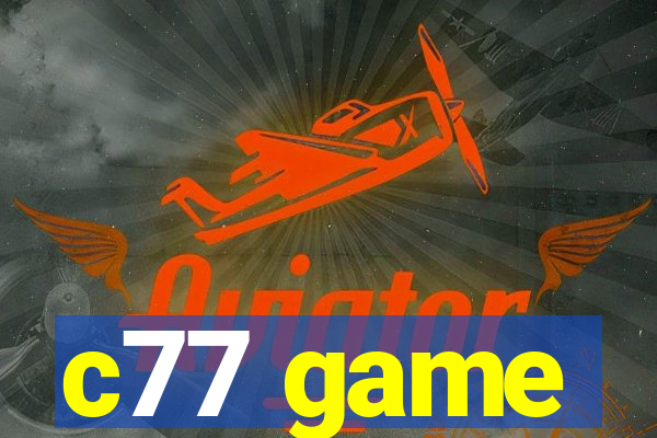 c77 game